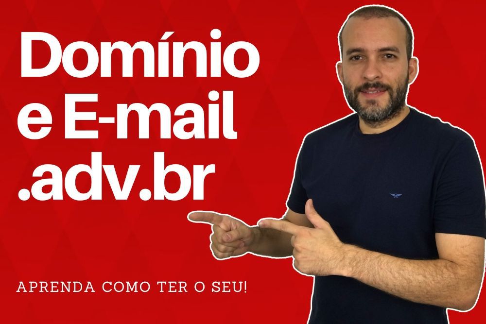 Como Criar um E-mail adv.br - Domínio e E-mail Profissional para Advogados